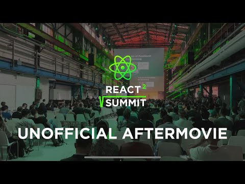 React Summit 2022 - UNOFFICIAL AFTERMOVIE