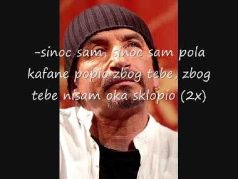 Zeljko Bebek - Sinoc Sam Pola Kafane Popio Lyrics