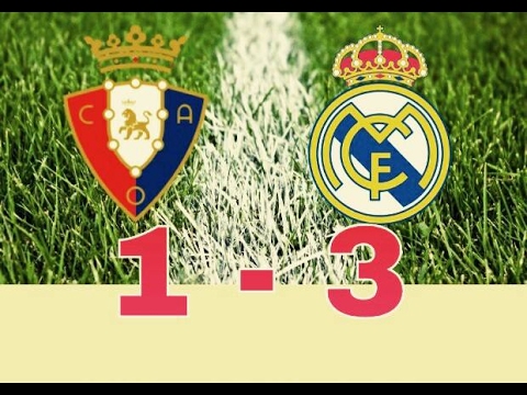 Cuplikan gol terbaru 1-3 Osasuna vs Real Madrid 2017