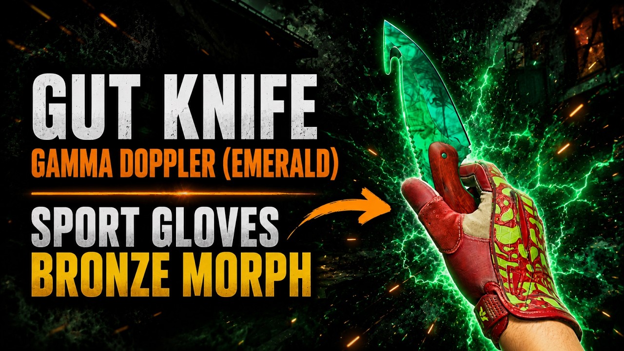 ★ Gut Knife | Gamma Doppler (Emerald) + ★ Sport Gloves | Bronze Morph