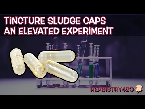 Cannabis Tincture Sludge Capsules: 4 Easy Steps