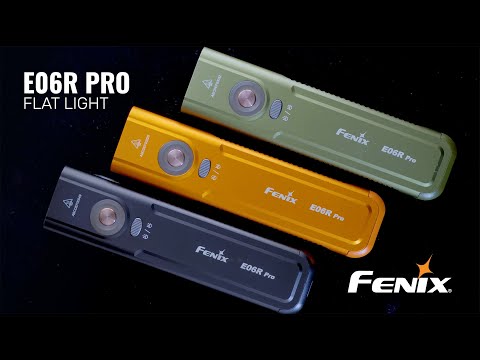 Fenix E06R PRO Flat Flashlight - Fenix's First Flat Light