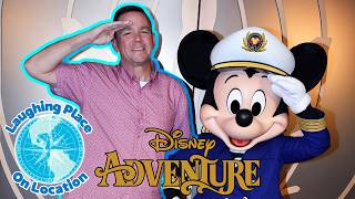 Laughing Place On Location: Disney Adventure Maiden Voyage - Disney Cruise Line
