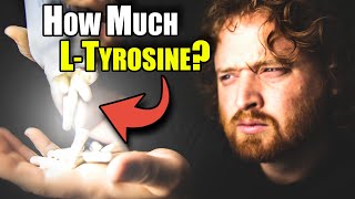 Are You Taking Too Much Or Not Enough L-Tyrosine
