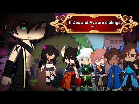 &bull;If Zex and Ava are siblings&bull; ||My inner demons siblings au ||Part 2/?