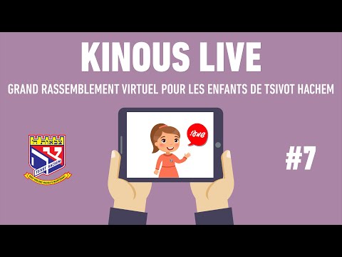 #7 • 31 Mars 2020 • 6 Nissan 5780 - Grand rassemblement virtuel pour les enfants de Tsivot Hachem