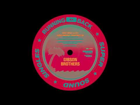 Gibson Brothers - Ooh What A Life (Gerd Janson & Shan Edit)