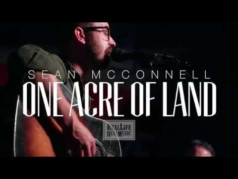 Sean McConnell - One Acre Of Land (Acoustic)