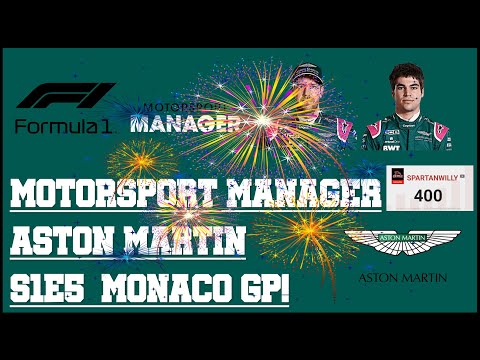 Motorsport Manager - F1 2021 Mod - Aston Martin - S1E5 - Monaco GP!