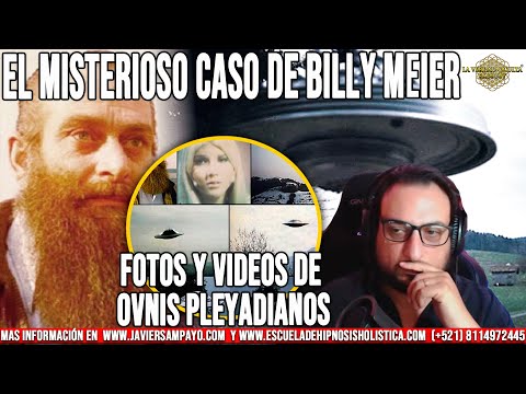 El Misterioso caso de Billy Meier | VIDEOS DE OVNIS PLEYADIANOS  | análisis por Javier Sampayo