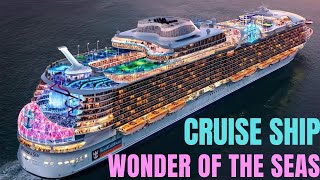 Wonder of the seas Cruise Ship