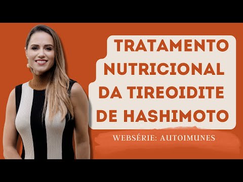 Quais exames, alimentos e suplementos são fundamentais no tratamento da Tireoidite de Hashimoto?
