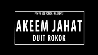 Akeem Jahat - Duit Rokok