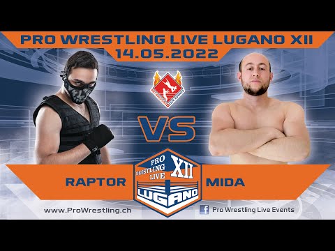Mida vs Raptor - Pro Wrestling Live Lugano XII - 14.05.2022