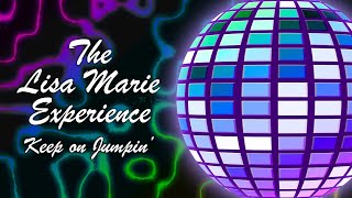 The Lisa Marie Experience - Keep On Jumpin&#39; (Official Lyric Video)