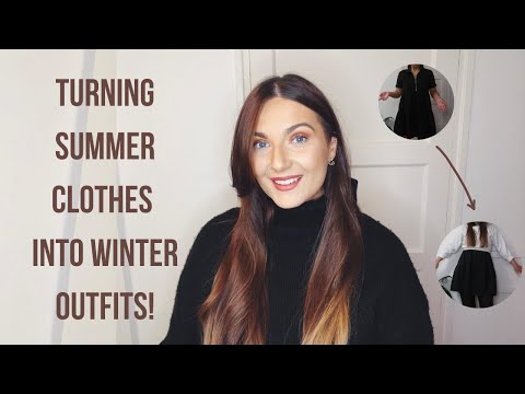 TURNING SUMMER CLOTHES INTO WINTER OUTFITS!