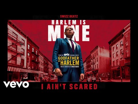 Godfather of Harlem - I Ain't Scared (Audio) ft. Swizz Beatz
