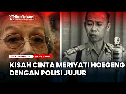Kisah Cinta Meriyati Hoegeng dengan Polisi Jujur, Rela Jual Sate untuk Hidup