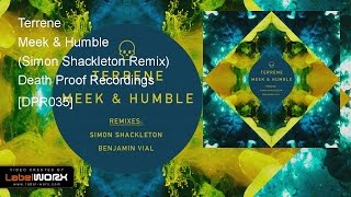 Terrene - Meek & Humble (Simon Shackleton Remix)