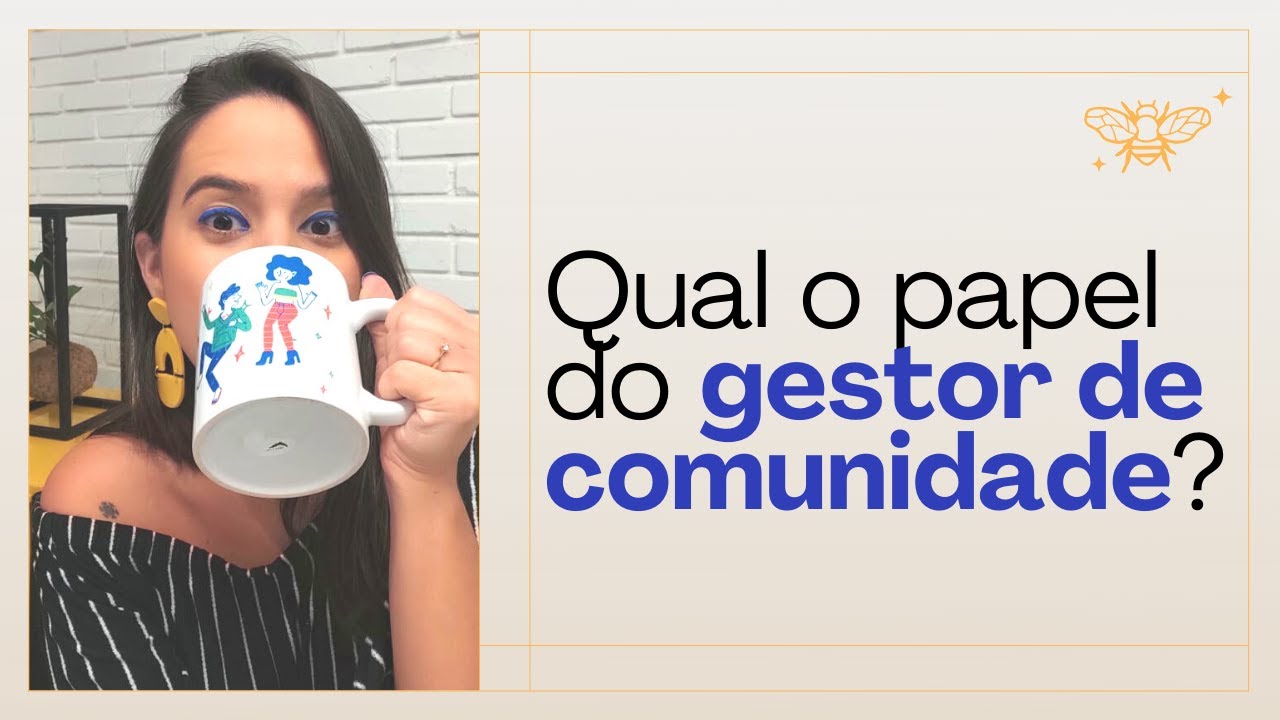 O que faz um gestor de comunidade?