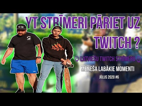 Latviešu Twitch Strīmeru Mēneša Labākie Momenti #6