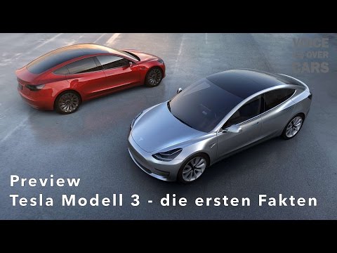 2017 Tesla Modell 3 - Weltpremiere - Fakten - Reichweite - Preis -  Voice over Cars NEWS!