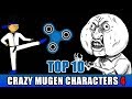 TOP 10 CRAZY MUGEN CHARACTERS 4