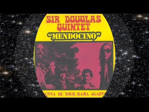 Sir Douglas Quintet 1968 Mendocino