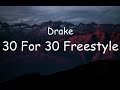Drake 30 For 30 Freestyle Lyrics