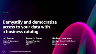 AWS re:Invent 2024 - Demystify and democratize access to your data with a business catalog (ANT202)
