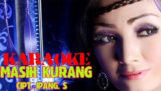 Download lagu KARAOKE  MASIH KURANG NUNUNG ALVI. mp3