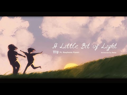 Titi DJ ft. Stephanie Poetri - A Little Bit Of Light (Official Lyric Video)