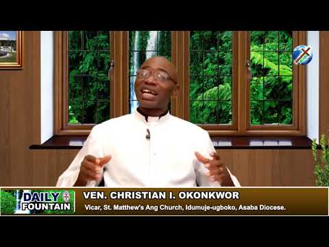 DAILY FOUNTAIN OF OCTOBER 6, 2018 -  VEN. CHRISTIAN I. OKONKWOR