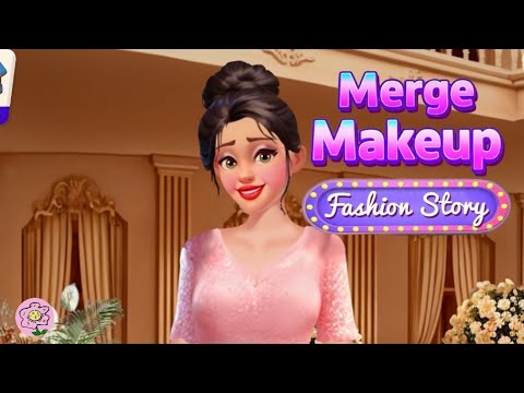 Merge Makeup: Fashion Story Game Gameplay Mobile Android - YouTube