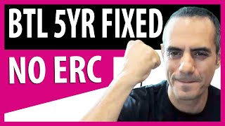 5 Year Fixed Buy to Let Mortgage with no early repayment charge