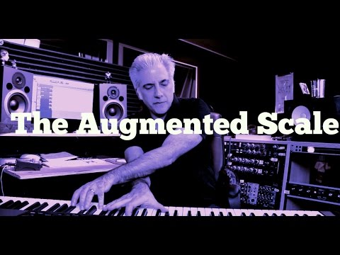 Film Scoring 101 - The Augmented Scale