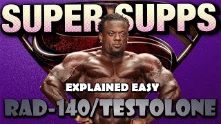 RAD-140/TESTOLONE|SARMS CYCLE AND MORE| S UPER SUPPLEMENTS EXPLAINED EASY #rad140#testolone#cycle