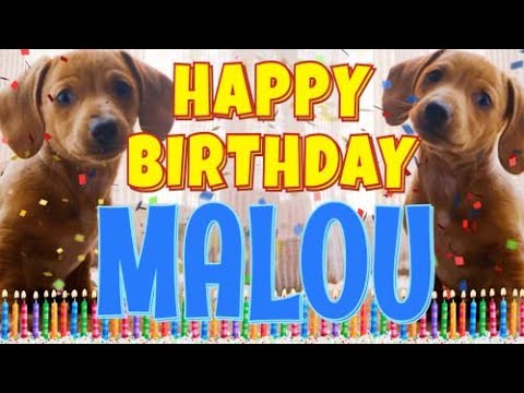 Happy Birthday Malou! ( Funny Talking Dogs ) What Is Free On My Birthday