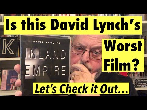 “Inland Empire” directed by David Lynch