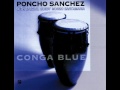 PONCHO SANCHEZ - BLACK STOCKINGS