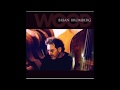 Goodbye. For my father.- Brian Bromberg
