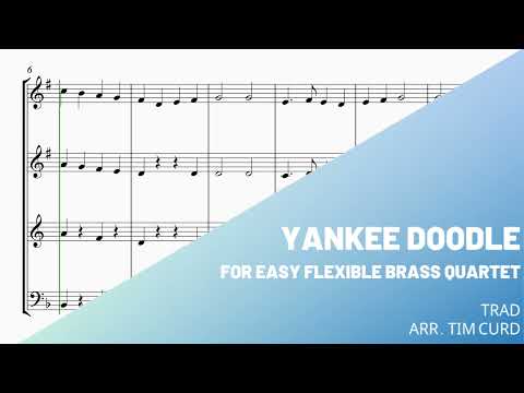 Yankee Doodle for Easy Flexible Brass Quartet. Demo/Preview