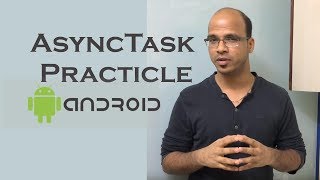 AsyncTask in Android Practicle | Android Tutorial for beginners