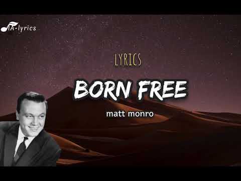 Born free - lyrics - matt monro