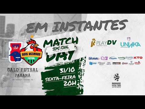 AO VIVO: PARANÁ x GALO FUTSAL | SEMI FINAL | JOGO DE VOLTA | SÉRIE PRATA 2025