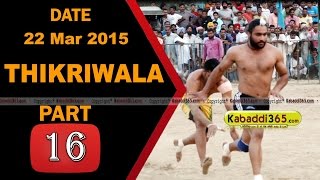 Thikriwala (barnala) Kabaddi Tournament 22 Mar 2015 Part 13 by Kabaddi365.com
