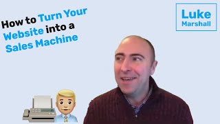 How to Turn Your Website into a Sales Machine