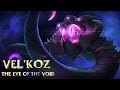 Champion Spotlight Vel'Koz, The Eye of The Void ...