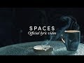 Spaces Martti Franca Official Lyric Video