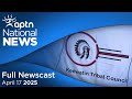 APTN National News April 17 2025 Swing Riding Debate Mi Kmaw Harvester Banned